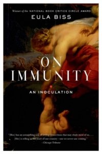 on-immunity-by-eula-biss