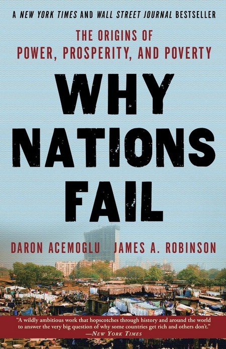 why-nations-fail-by-daron-acemoglu-and-james-a-robinson